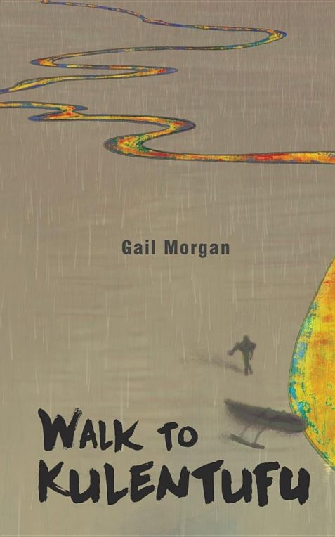 Walk to Kulentufu by Gail Morgan